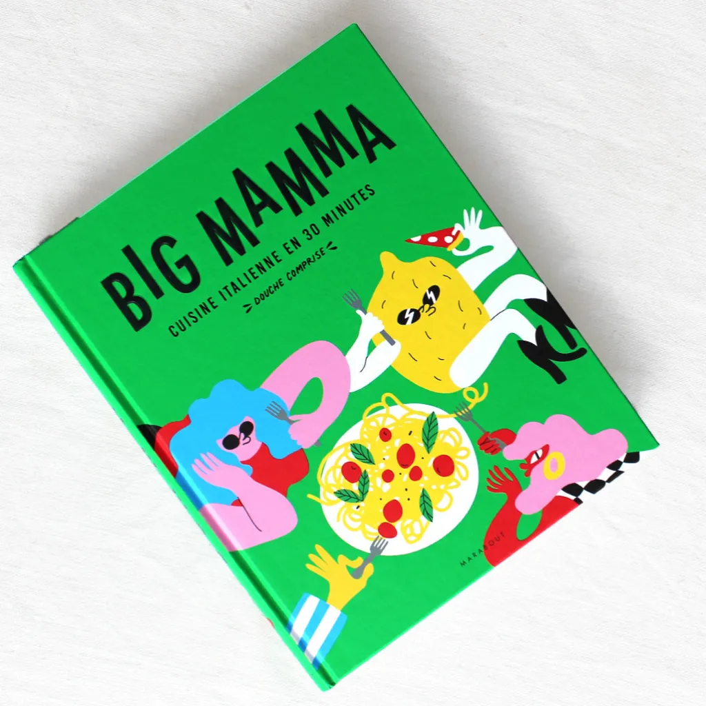 Marabout Big Mamma - Cuisine italienne en 30 minutes (douche comprise !)